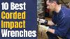 10 Best Corded Impact Wrenches Reviewed 2020